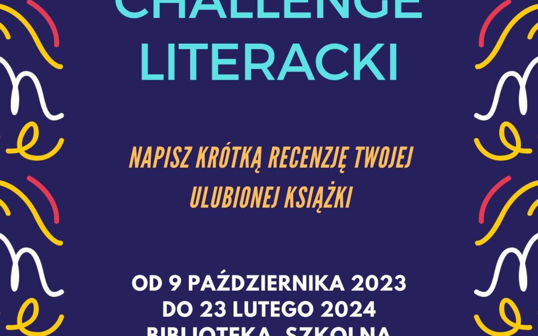 Europejski Challenge Literacki od 9 października 2023! 