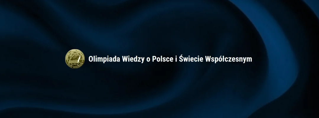 Olimpiada Wiedzy o Polsce i Świecie Współczesnym – etap szkolny